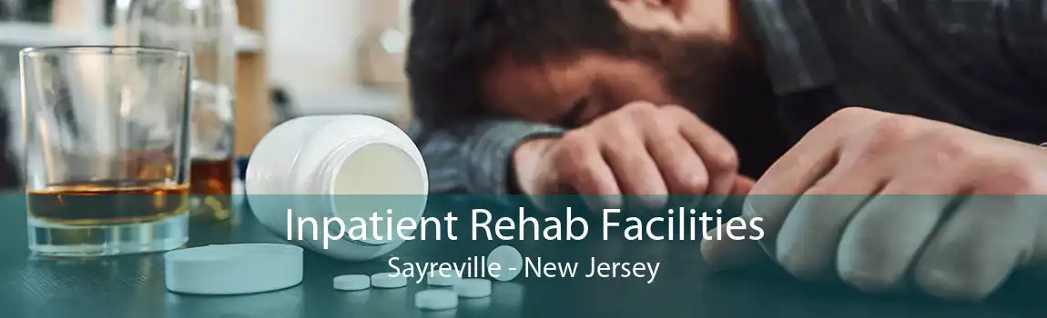 Inpatient Rehab Facilities Sayreville - New Jersey