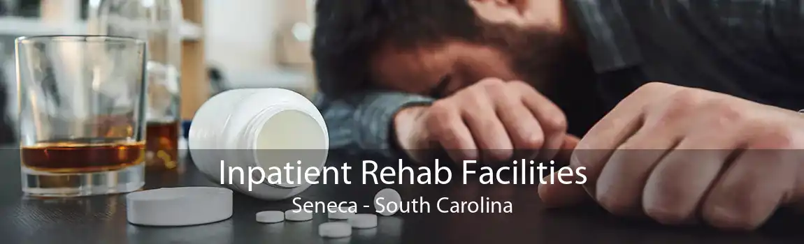 Inpatient Rehab Facilities Seneca - South Carolina