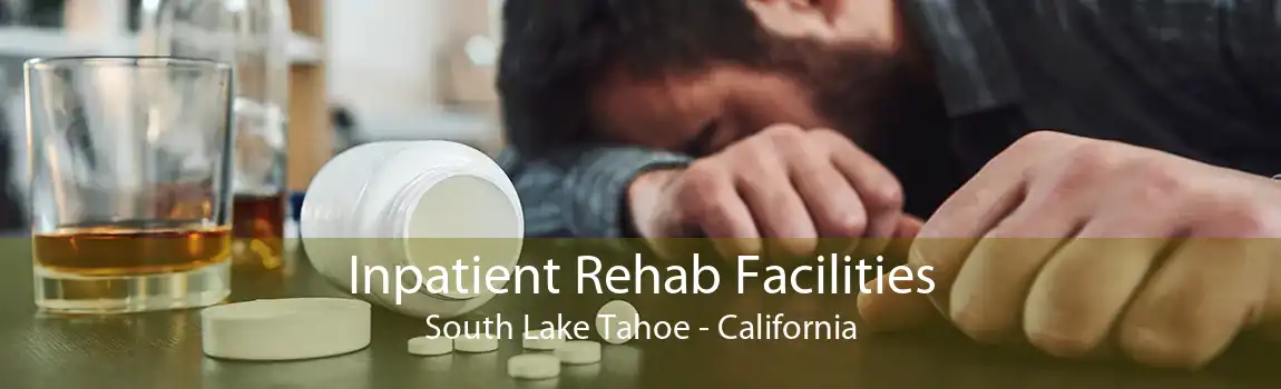 Inpatient Rehab Facilities South Lake Tahoe - California