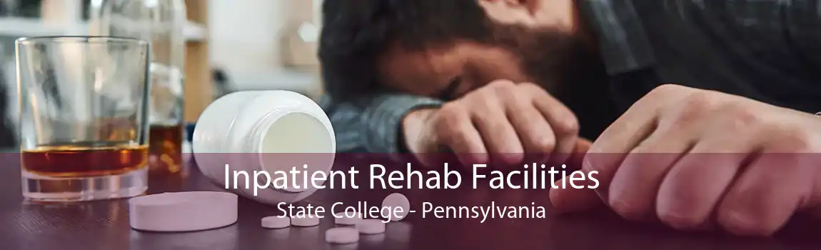 Inpatient Rehab Facilities State College - Pennsylvania