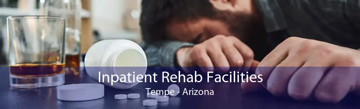 Inpatient Rehab Facilities Tempe - Arizona
