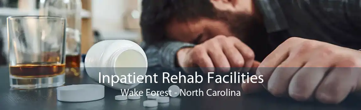 Inpatient Rehab Facilities Wake Forest - North Carolina