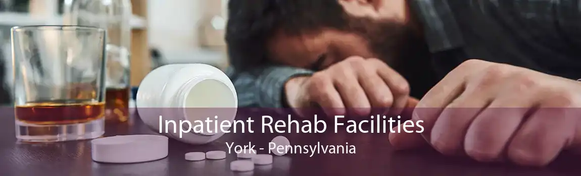 Inpatient Rehab Facilities York - Pennsylvania