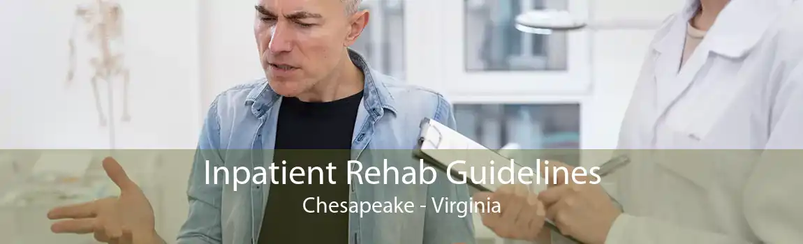 Inpatient Rehab Guidelines Chesapeake - Virginia