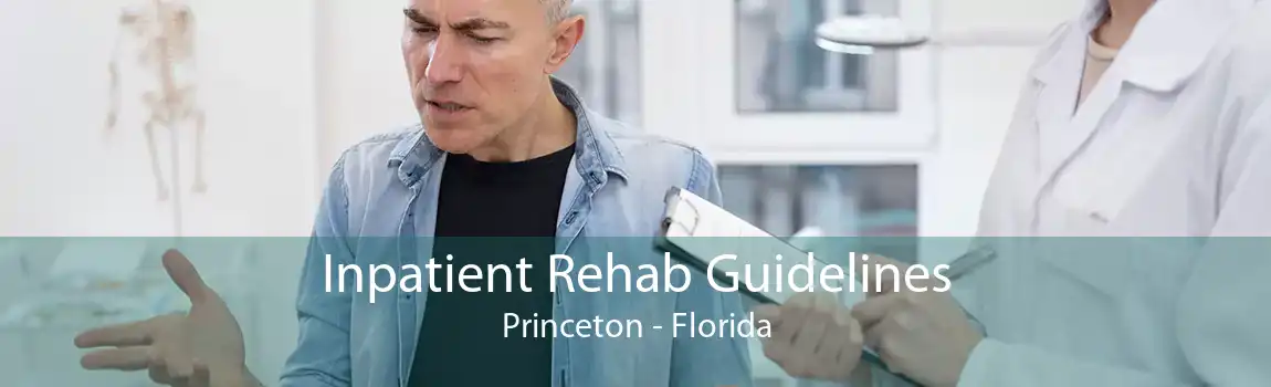 Inpatient Rehab Guidelines Princeton - Florida