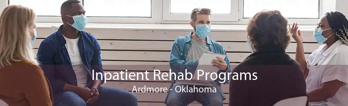 Inpatient Rehab Programs Ardmore - Oklahoma