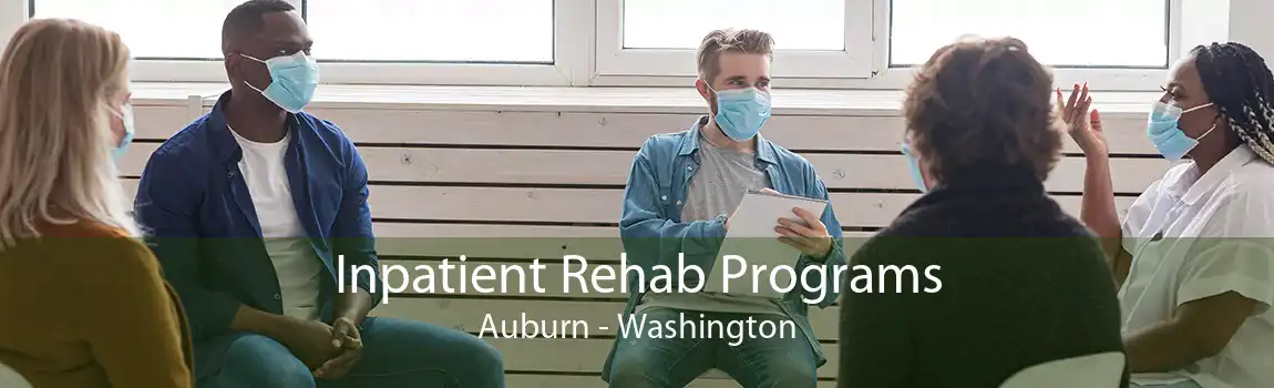 Inpatient Rehab Programs Auburn - Washington