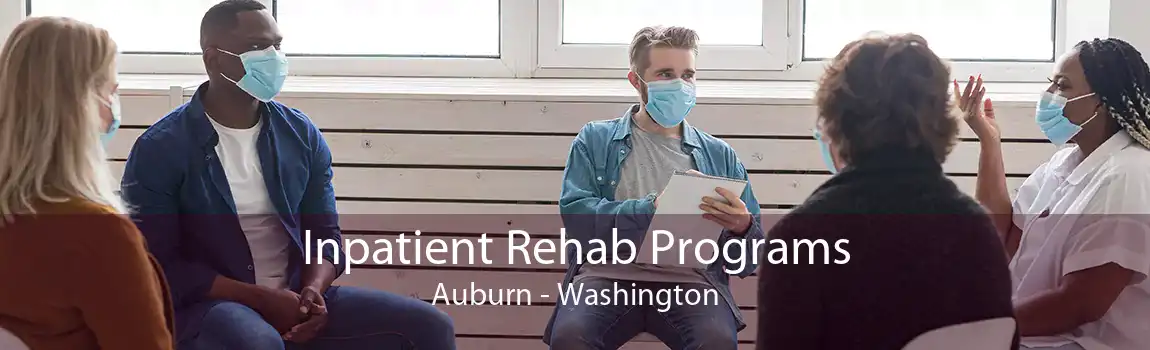 Inpatient Rehab Programs Auburn - Washington