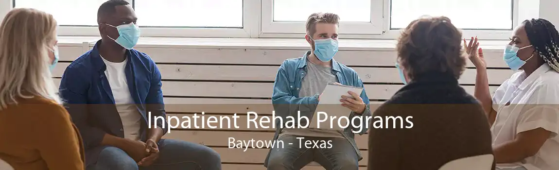 Inpatient Rehab Programs Baytown - Texas