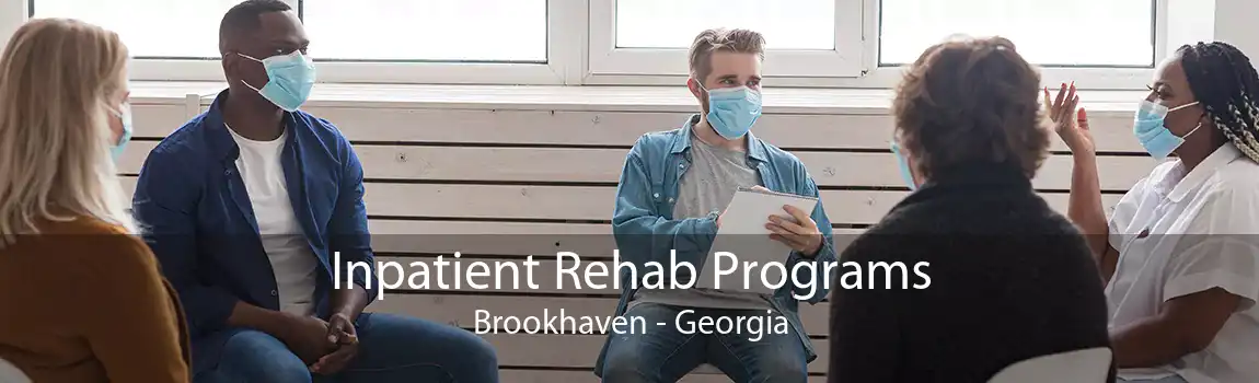 Inpatient Rehab Programs Brookhaven - Georgia