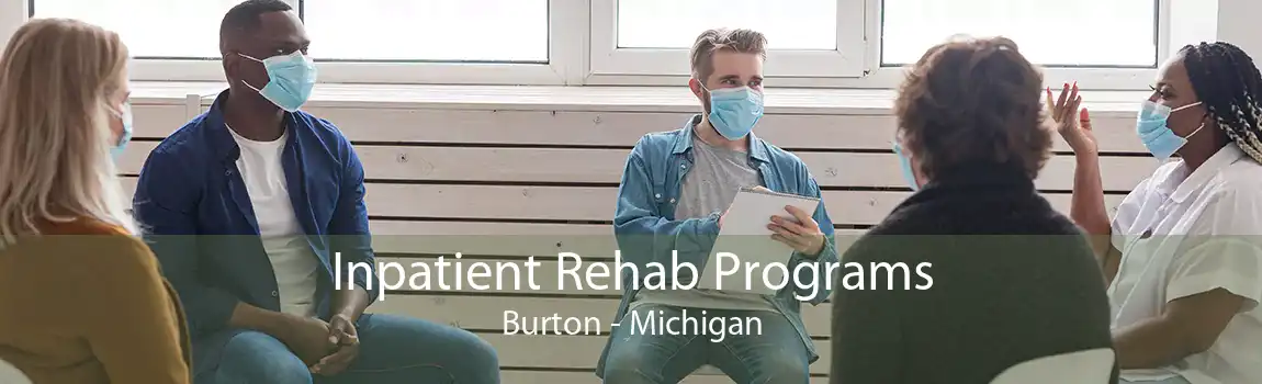 Inpatient Rehab Programs Burton - Michigan