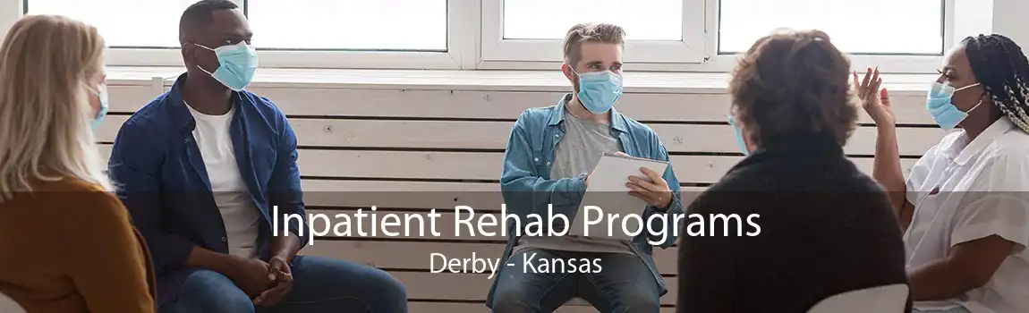 Inpatient Rehab Programs Derby - Kansas