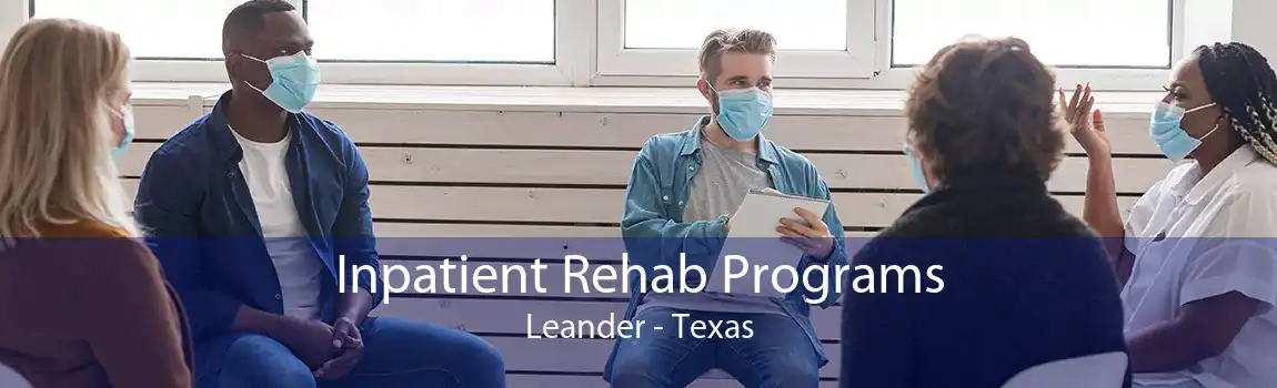 Inpatient Rehab Programs Leander - Texas