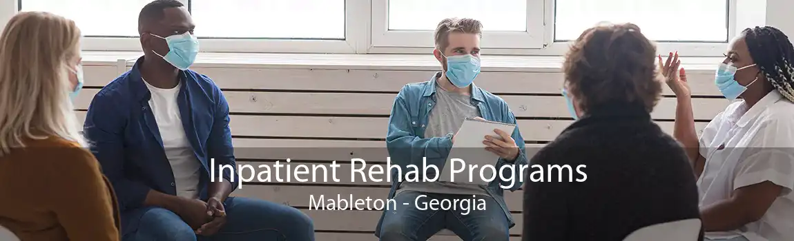 Inpatient Rehab Programs Mableton - Georgia
