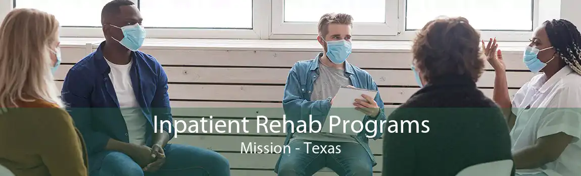 Inpatient Rehab Programs Mission - Texas