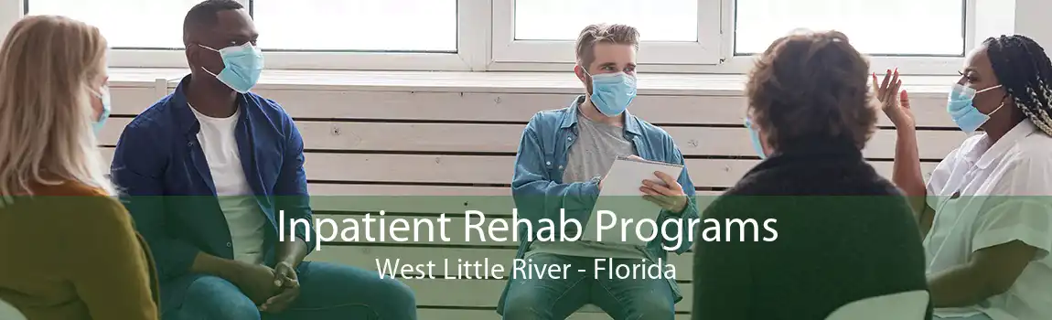 Inpatient Rehab Programs West Little River - Florida