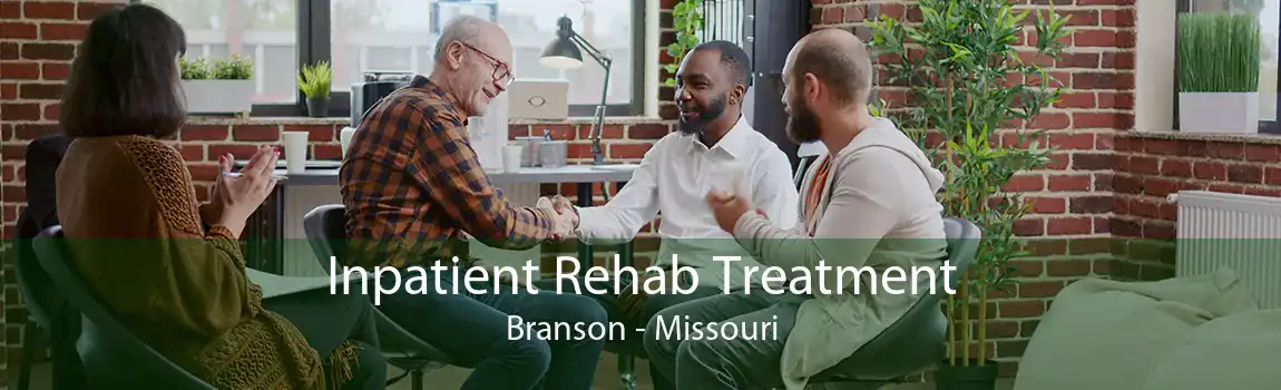 Inpatient Rehab Treatment Branson - Missouri