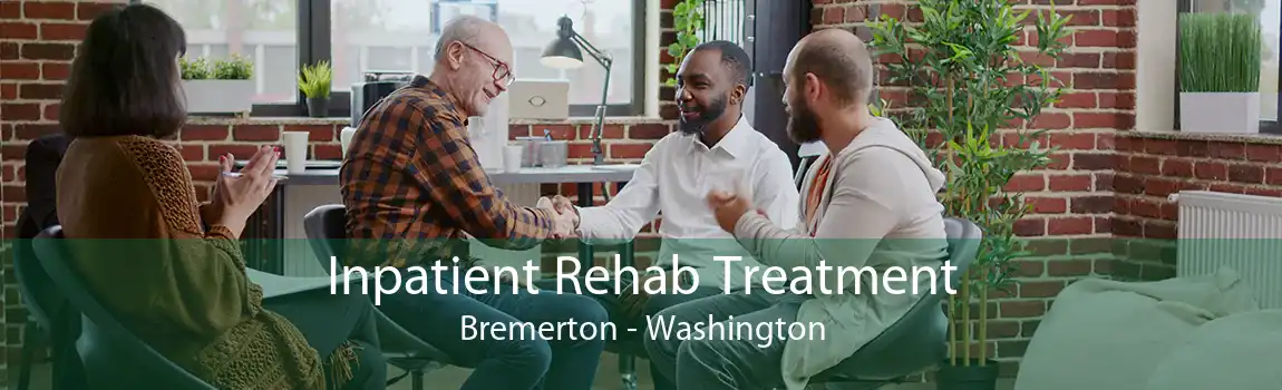 Inpatient Rehab Treatment Bremerton - Washington