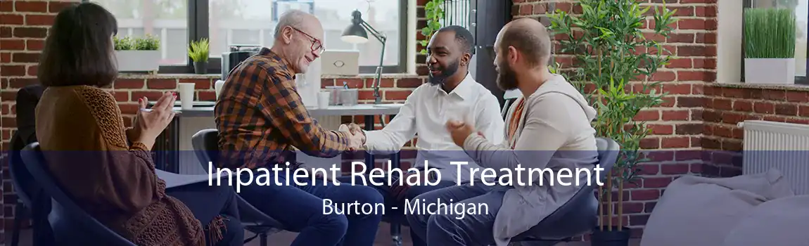 Inpatient Rehab Treatment Burton - Michigan