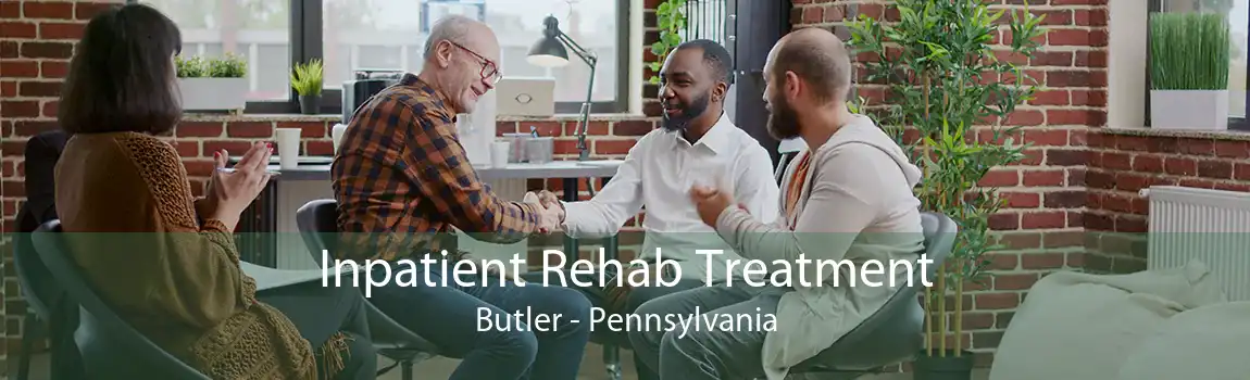 Inpatient Rehab Treatment Butler - Pennsylvania