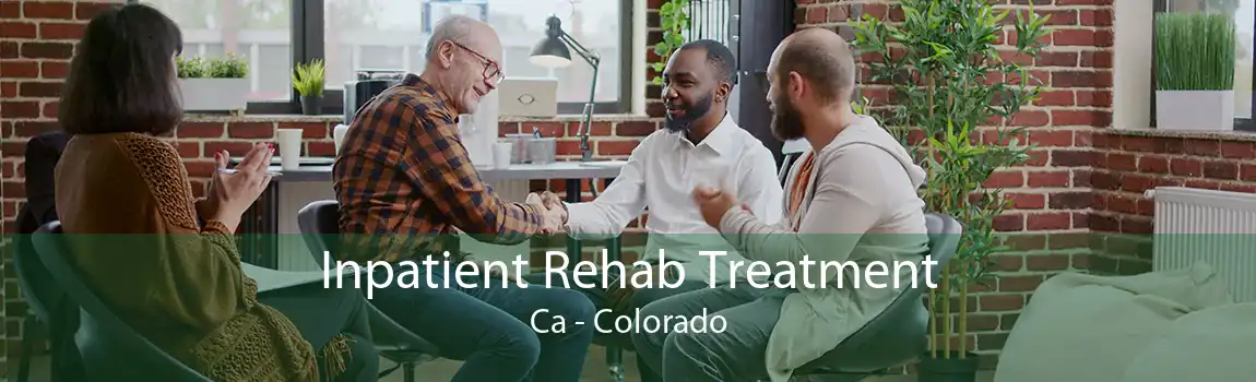 Inpatient Rehab Treatment Ca - Colorado
