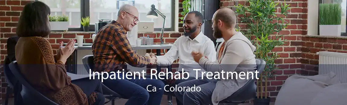 Inpatient Rehab Treatment Ca - Colorado