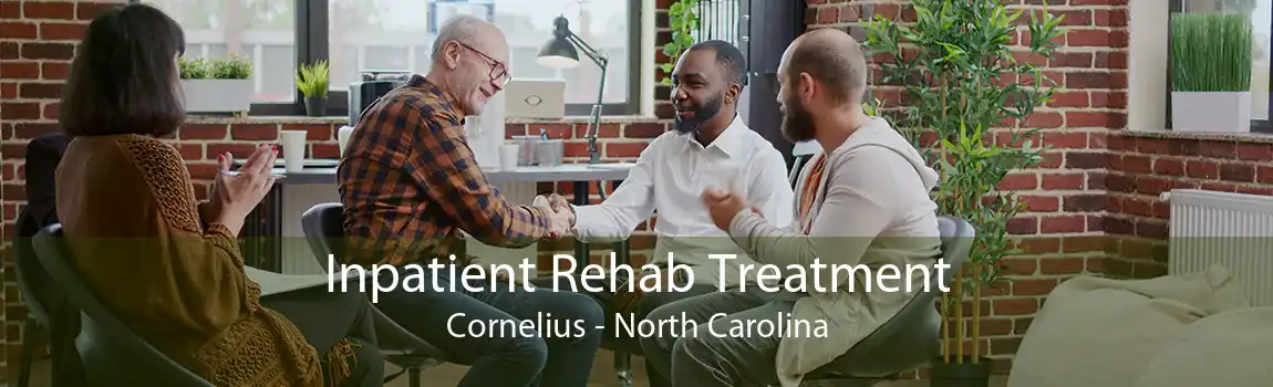 Inpatient Rehab Treatment Cornelius - North Carolina