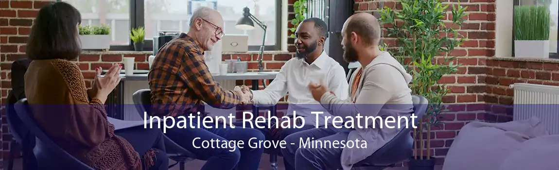 Inpatient Rehab Treatment Cottage Grove - Minnesota