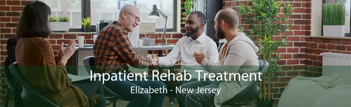 Inpatient Rehab Treatment Elizabeth - New Jersey