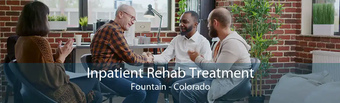 Inpatient Rehab Treatment Fountain - Colorado