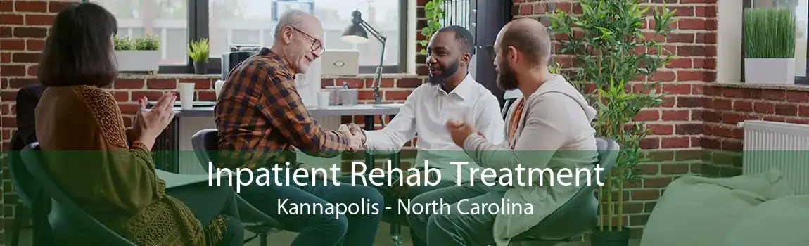 Inpatient Rehab Treatment Kannapolis - North Carolina