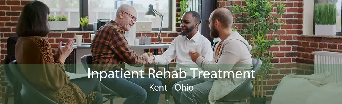 Inpatient Rehab Treatment Kent - Ohio