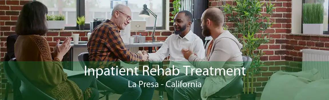 Inpatient Rehab Treatment La Presa - California
