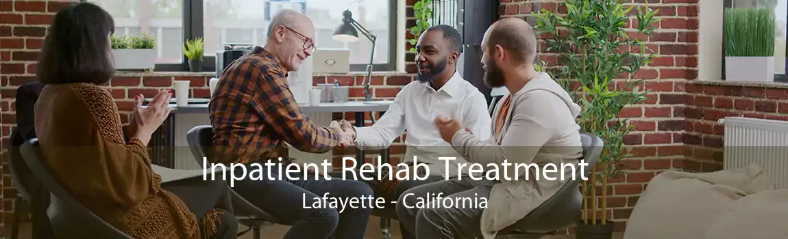 Inpatient Rehab Treatment Lafayette - California