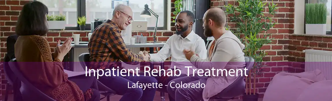 Inpatient Rehab Treatment Lafayette - Colorado
