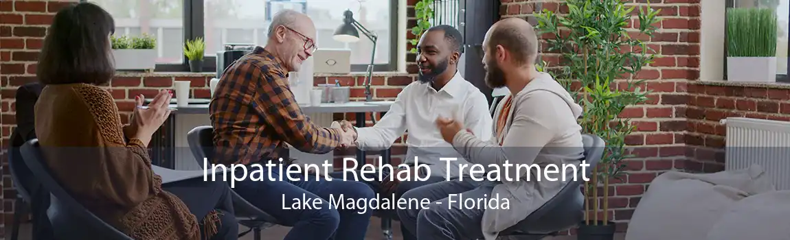 Inpatient Rehab Treatment Lake Magdalene - Florida