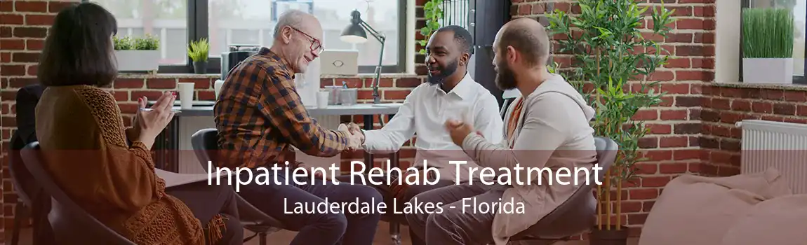 Inpatient Rehab Treatment Lauderdale Lakes - Florida