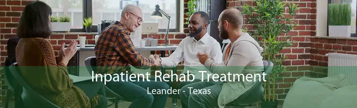 Inpatient Rehab Treatment Leander - Texas