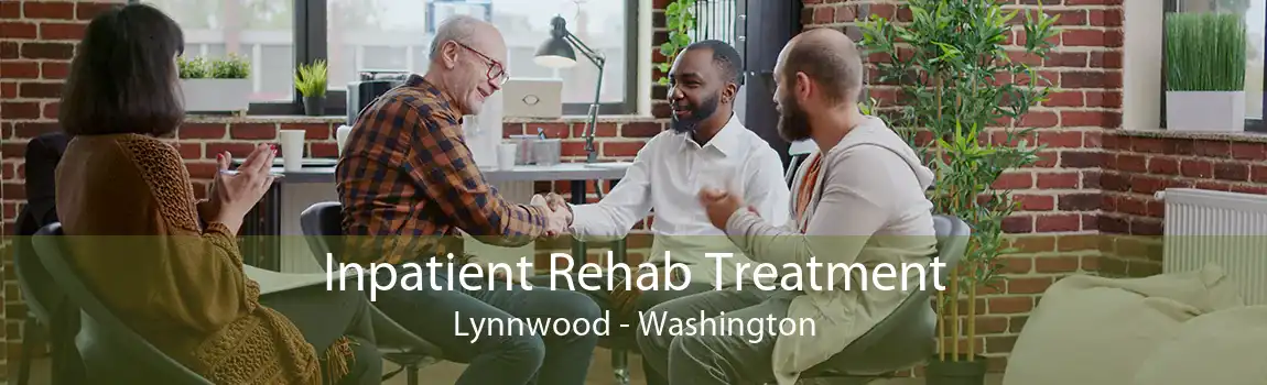 Inpatient Rehab Treatment Lynnwood - Washington