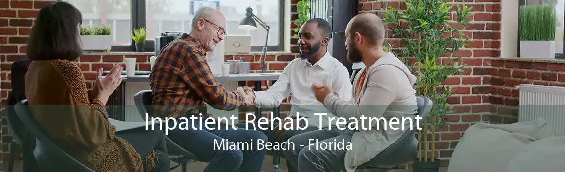 Inpatient Rehab Treatment Miami Beach - Florida