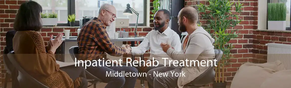 Inpatient Rehab Treatment Middletown - New York