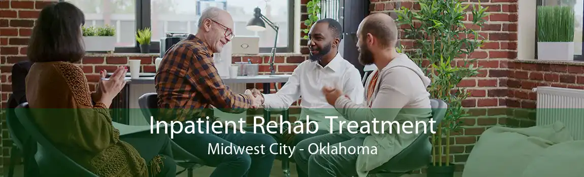 Inpatient Rehab Treatment Midwest City - Oklahoma