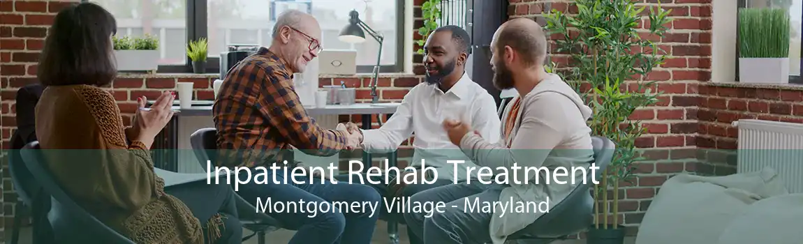 Inpatient Rehab Treatment Montgomery Village - Maryland