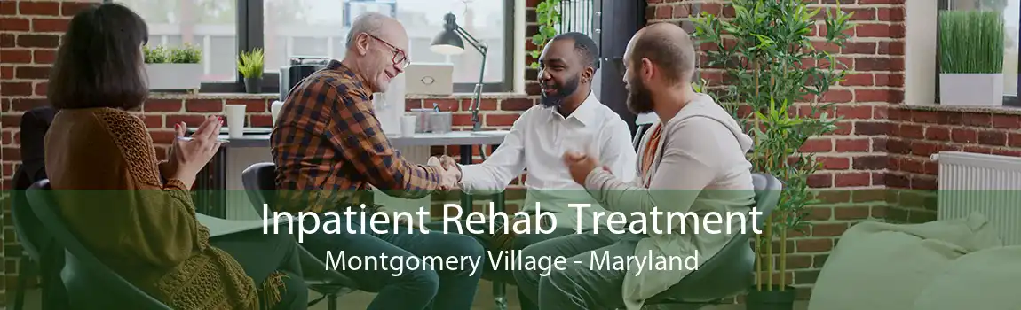 Inpatient Rehab Treatment Montgomery Village - Maryland