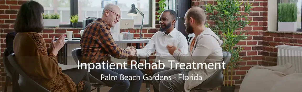 Inpatient Rehab Treatment Palm Beach Gardens - Florida