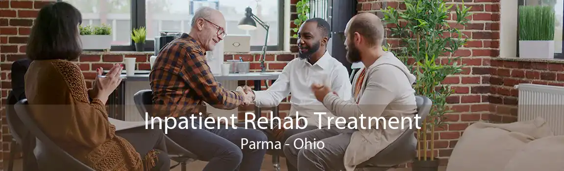 Inpatient Rehab Treatment Parma - Ohio