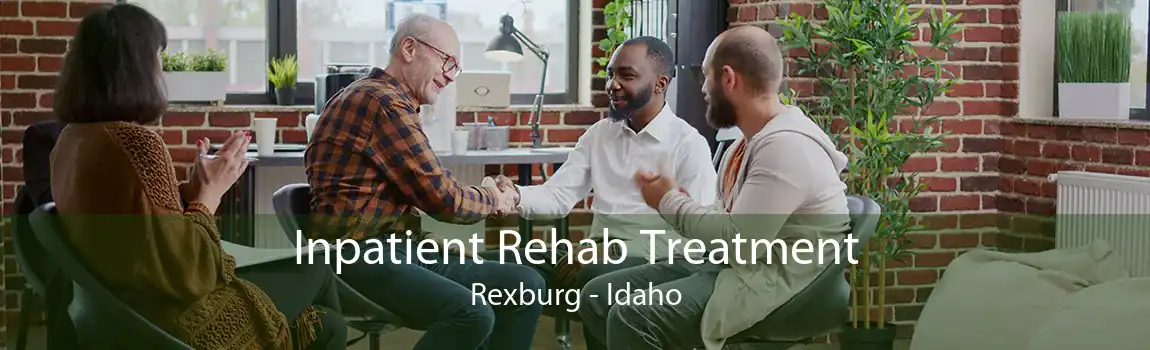 Inpatient Rehab Treatment Rexburg - Idaho