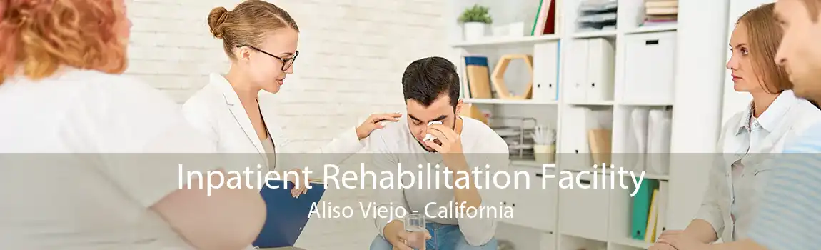 Inpatient Rehabilitation Facility Aliso Viejo - California