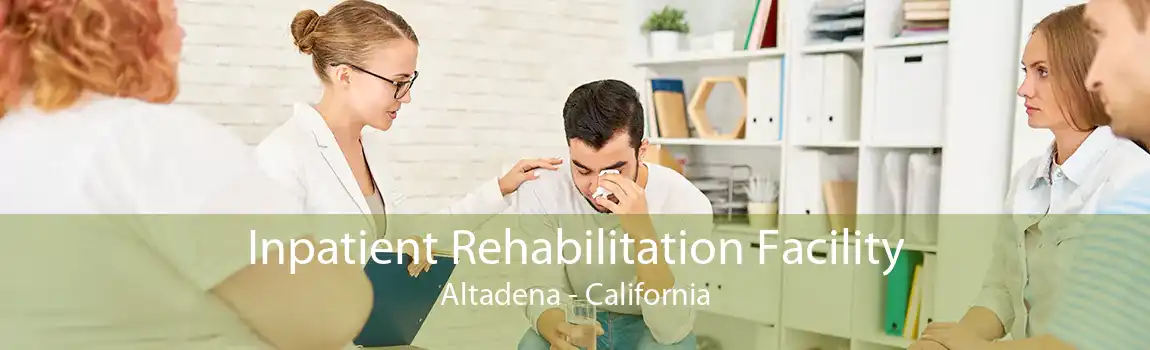 Inpatient Rehabilitation Facility Altadena - California