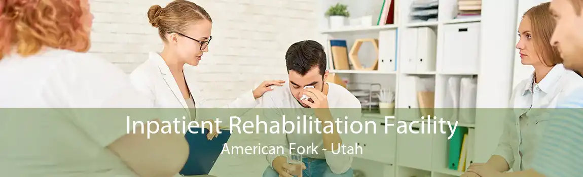 Inpatient Rehabilitation Facility American Fork - Utah